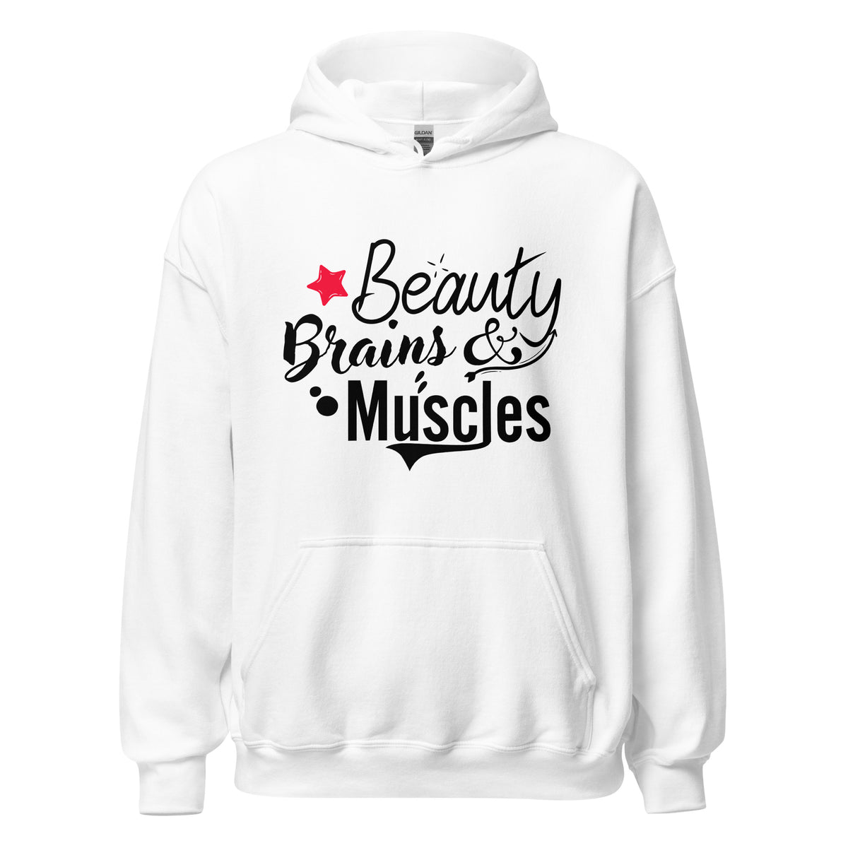 Beauty Brains & Muscles Unisex Hoodie