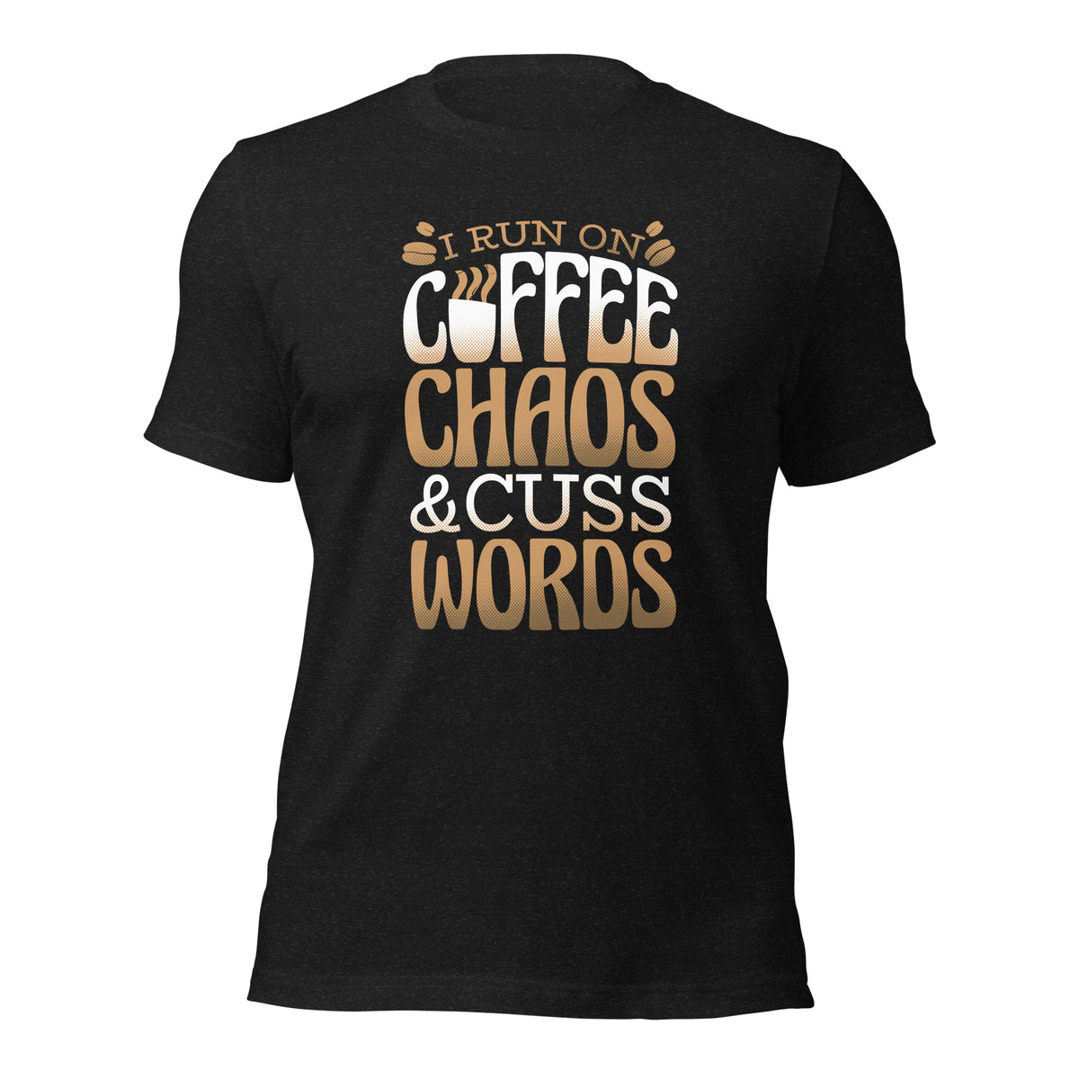 Coffee Chaos Cuss Words Unisex t-shirt